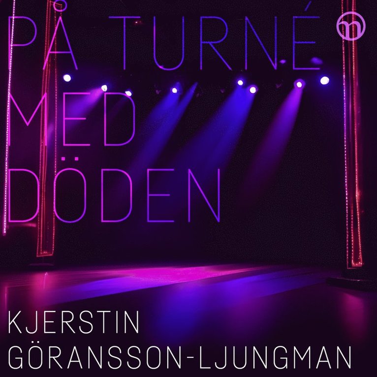 Kjerstin Göransson-Ljungman - På turné med döden, Ljudbok