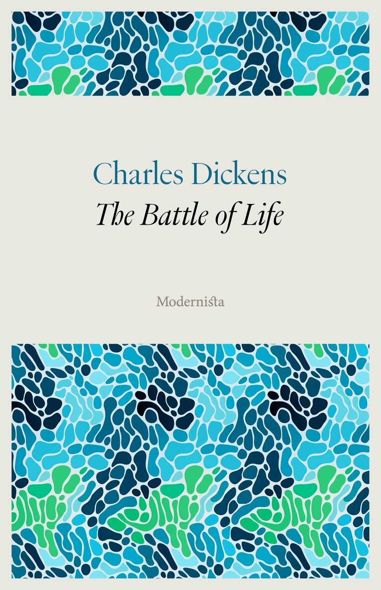 Charles Dickens - The Battle of Life, E-bok