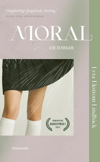 Lyra Ekström Lindbäck - Moral : en roman, Pocket