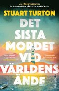 Det sista mordet vid vrldens nde