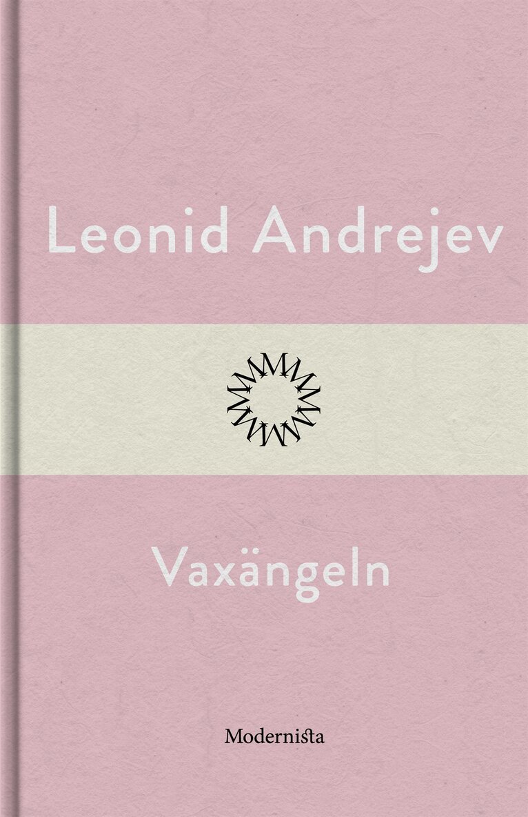 Leonid Andrejev - Vaxängeln, E-bok