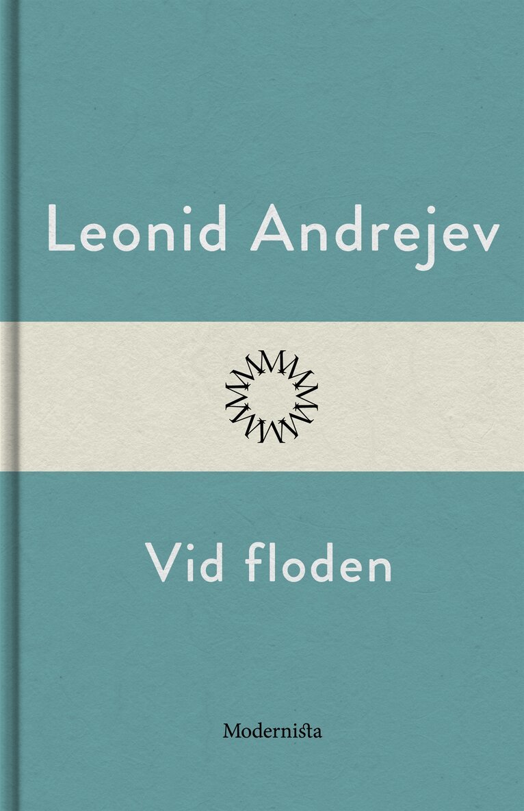 Leonid Andrejev - Vid floden, E-bok