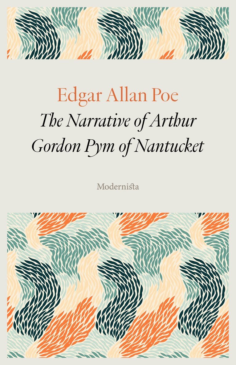 Edgar Allan Poe - The Narrative of Arthur Gordon Pym of Nantucket, E-bok