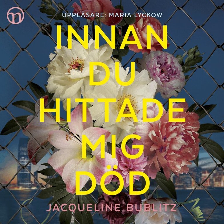 Jacqueline Bublitz - Innan du hittade mig död, Ljudbok