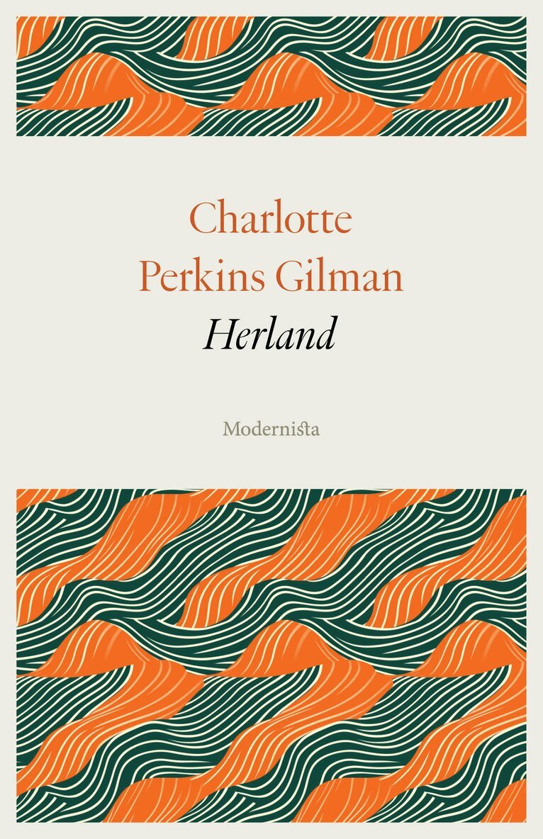 Charlotte Perkins Gilman - Herland, E-bok