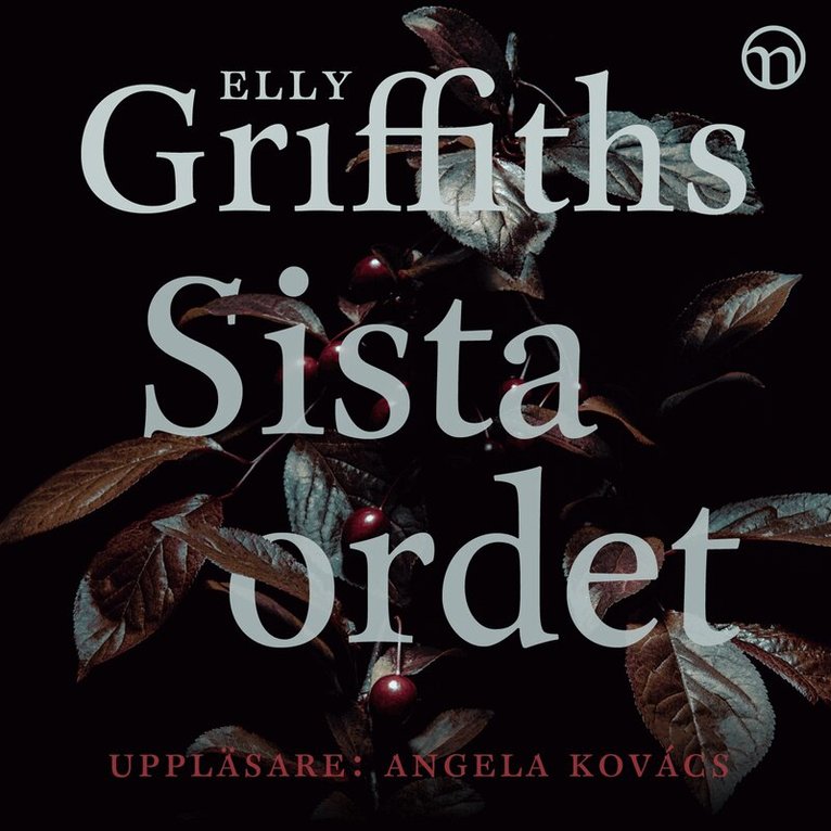 Elly Griffiths - Sista ordet, Ljudbok