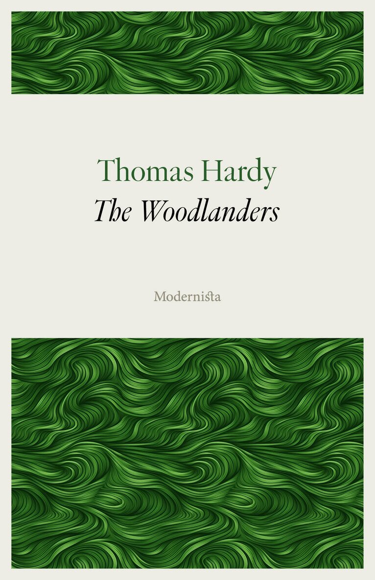 Thomas Hardy - The Woodlanders, E-bok