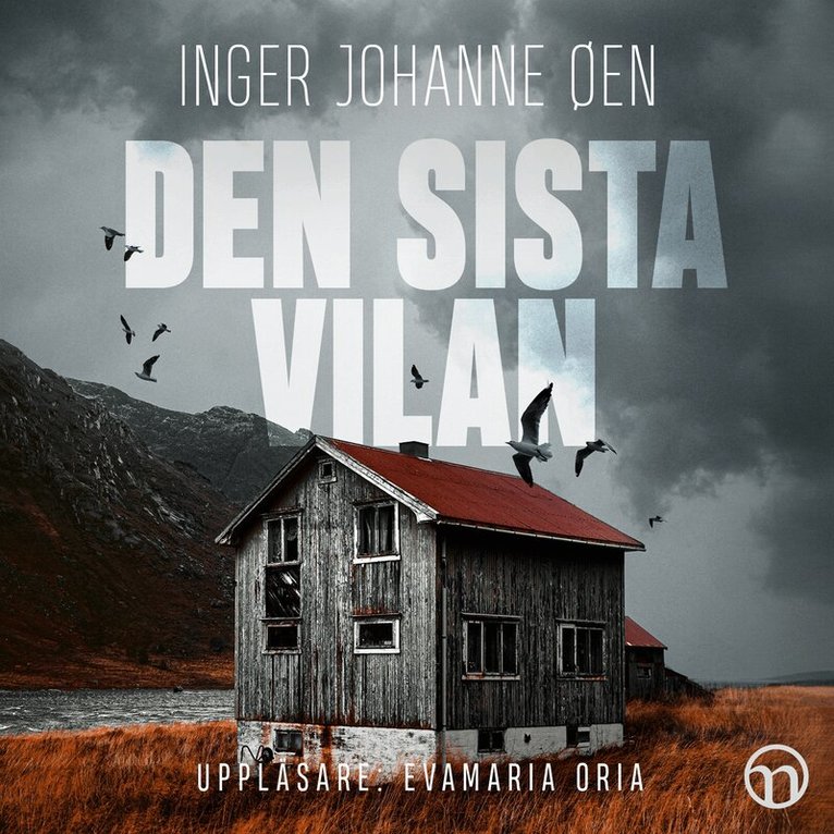 Inger Johanne Øen - Den sista vilan, Ljudbok