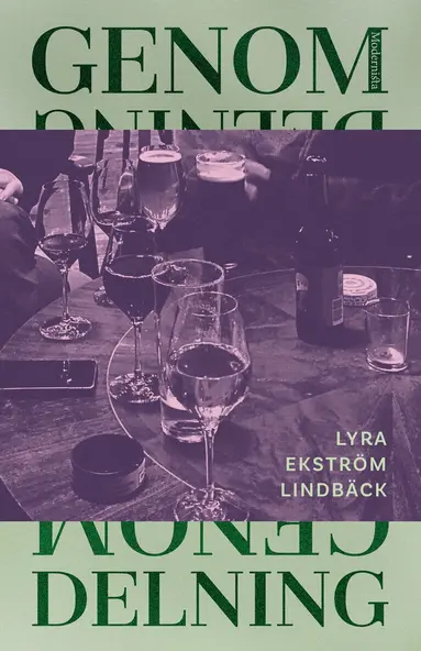Lyra Ekström Lindbäck - Genom delning, Inbunden