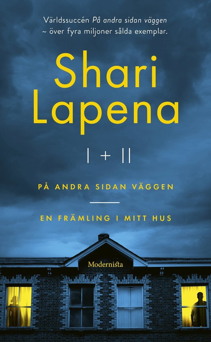 Shari Lapena - Shari Lapena I & II: På andra sidan väggen & En främling i mitt hus, E-bok
