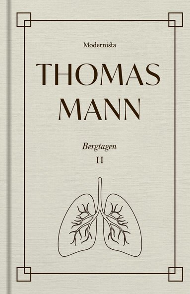 Thomas Mann - Bergtagen 2, Inbunden