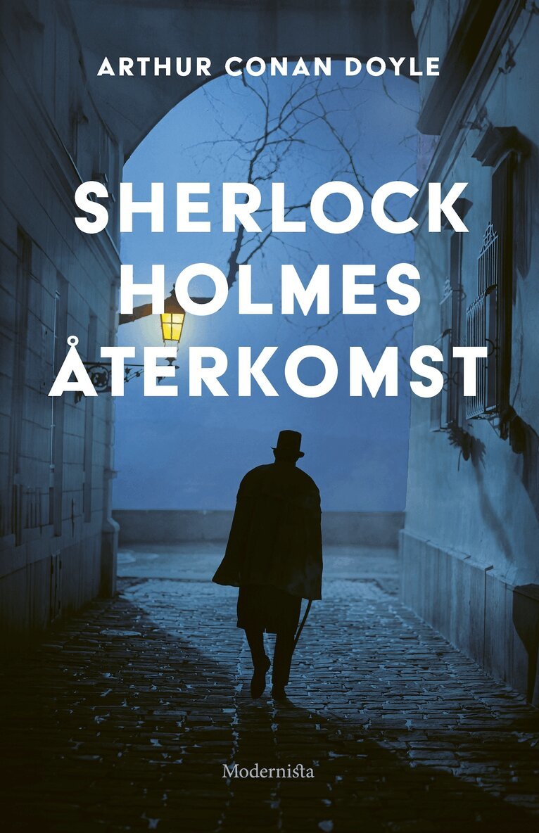 Arthur Conan Doyle - Sherlock Holmes återkomst, E-bok