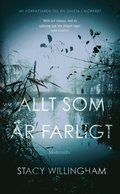 Allt som �r farligt