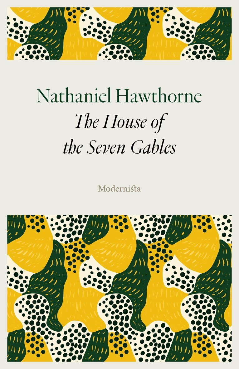 Nathaniel Hawthorne - The House of the Seven Gables, E-bok