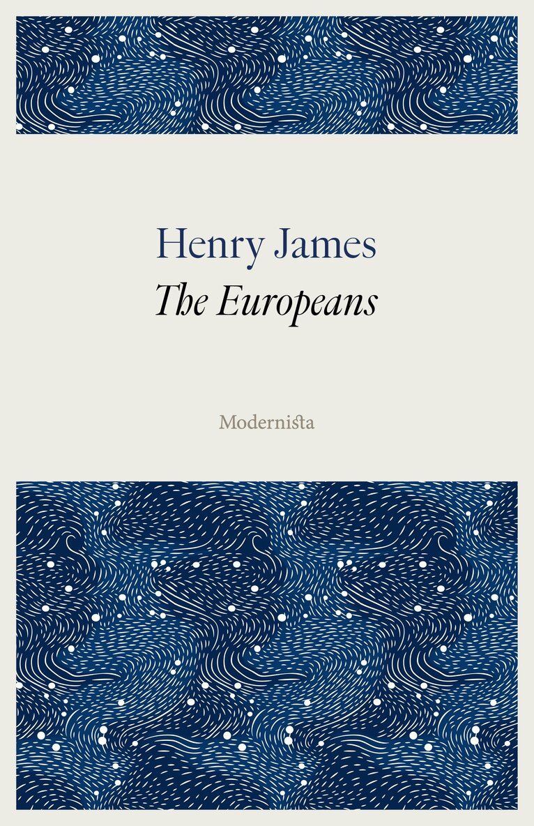 Henry James - The Europeans, E-bok