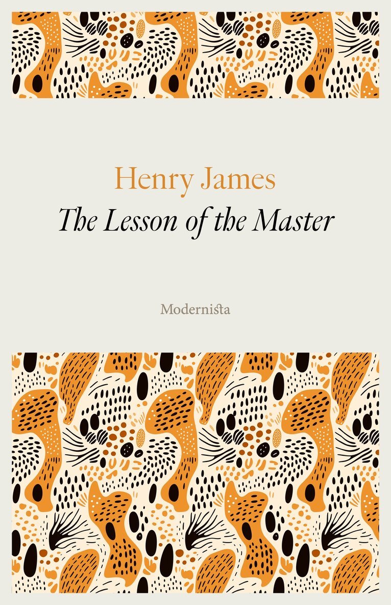 Henry James - The Lesson of the Master, E-bok