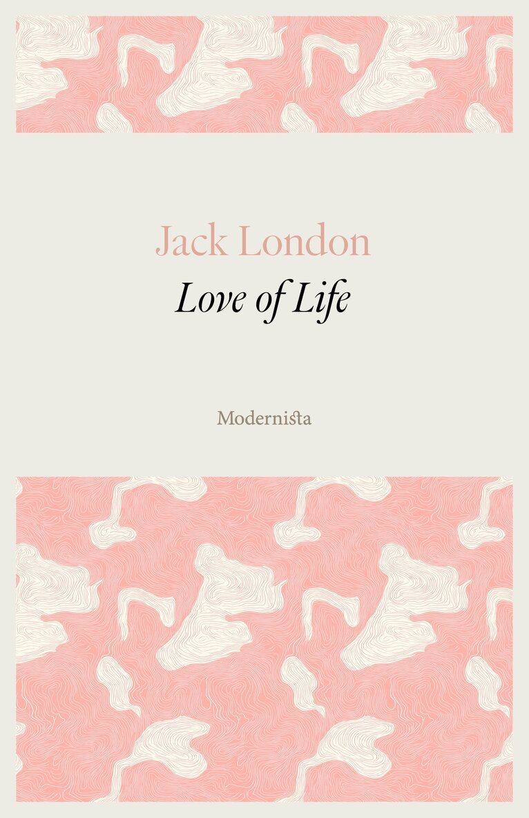 Jack London - Love of Life, E-bok