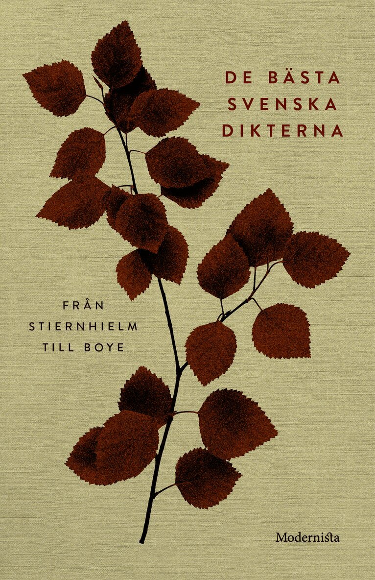 De bästa svenska dikterna: från Stiernhielm till Boye, Inbunden
