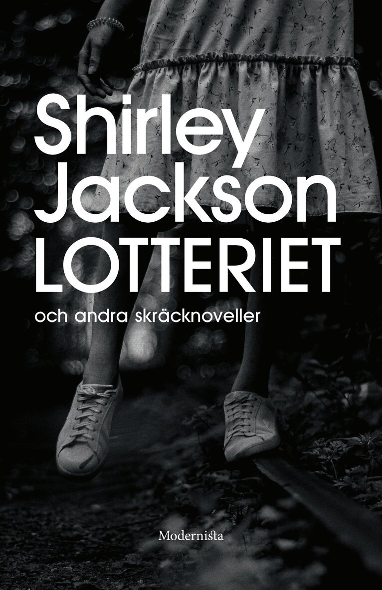 Shirley Jackson - Lotteriet och andra skräcknoveller, Inbunden