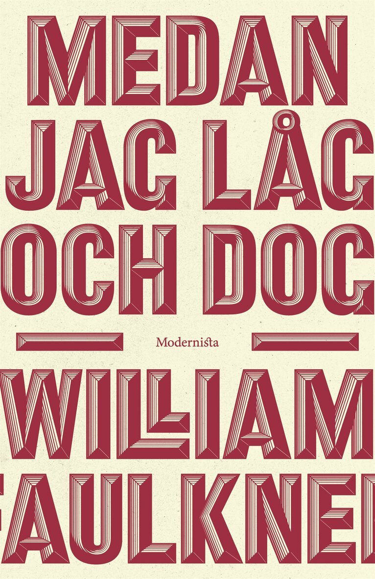 Gunnar Nirstedt, William Faulkner - Medan jag låg och dog, E-bok