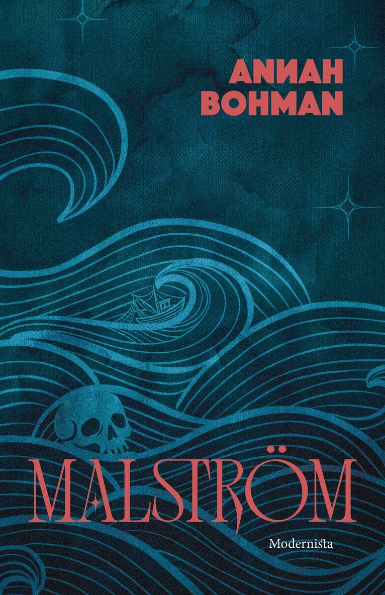 Annah Bohman - Malström, Inbunden