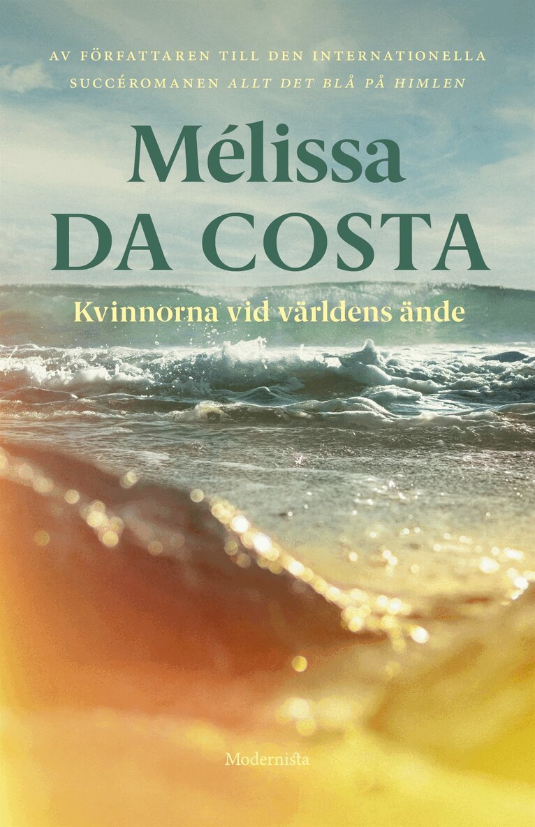 Mélissa Da Costa - Kvinnorna vid världens ände, E-bok. Tillgänglighet: Lägg i varukorg