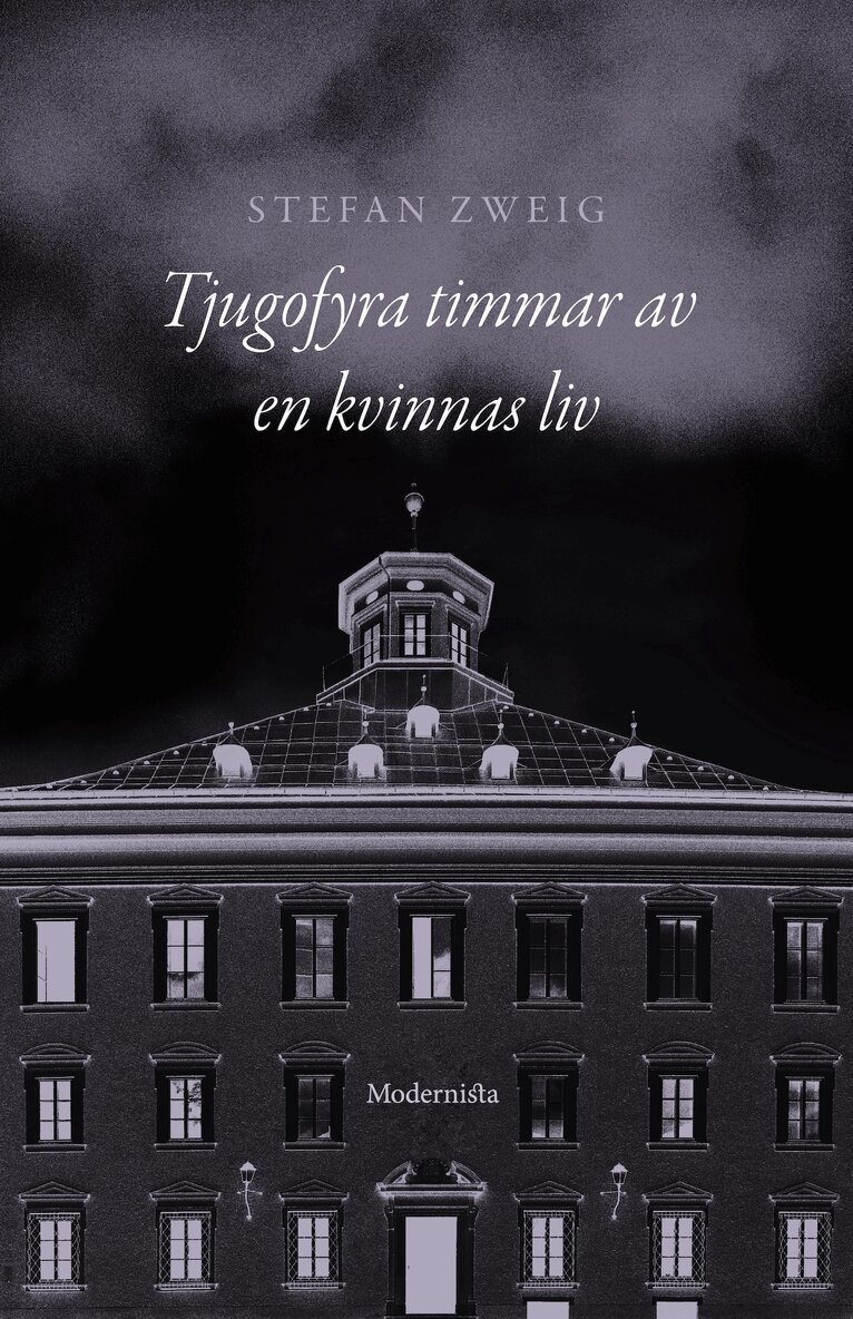Stefan Zweig - Tjugofyra timmar av en kvinnas liv, E-bok