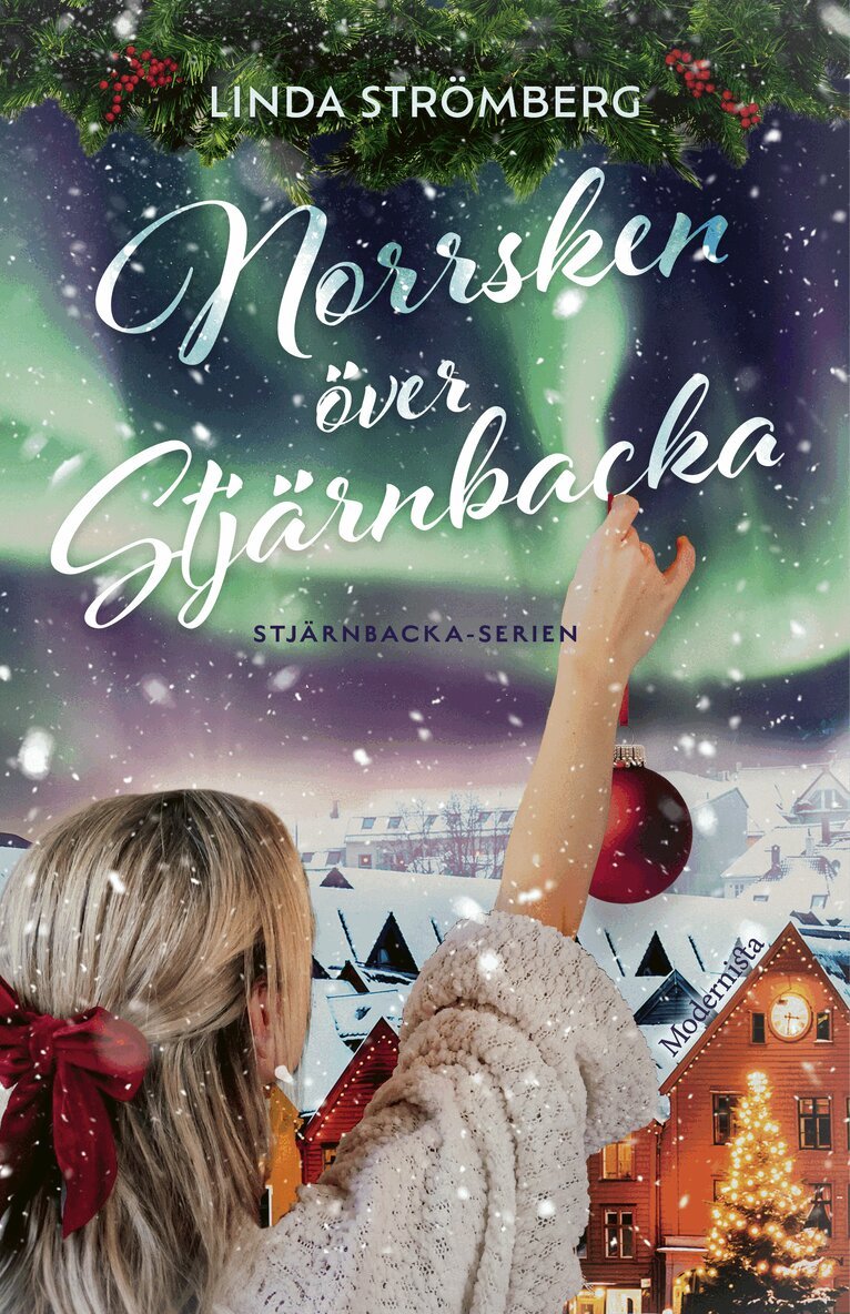 Linda Strömberg - Norrsken över Stjärnbacka, Inbunden