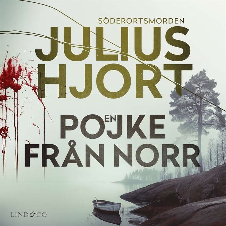 Julius Hjort - En pojke från norr, Ljudbok