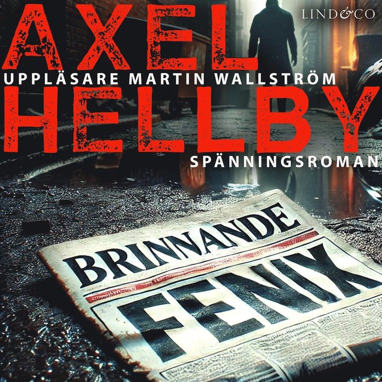 Axel Hellby - Brinnande Fenix, Ljudbok