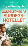 Gospeltoner p surdegshotellet