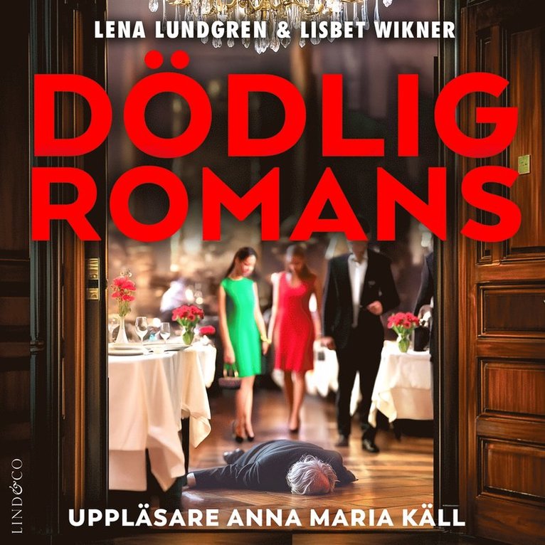 Lena Lundgren, Lisbet Wikner - Dödlig romans, Ljudbok