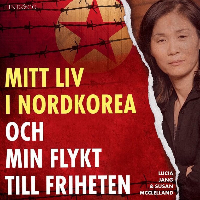 Lucia Jang, Susan McClelland - Mitt liv i Nordkorea och min flykt till friheten, Ljudbok