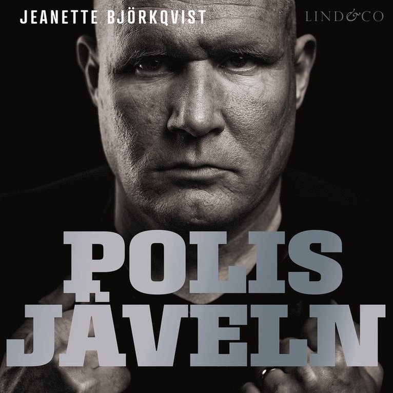 Jeanette Björkqvist - Polisjäveln, Ljudbok