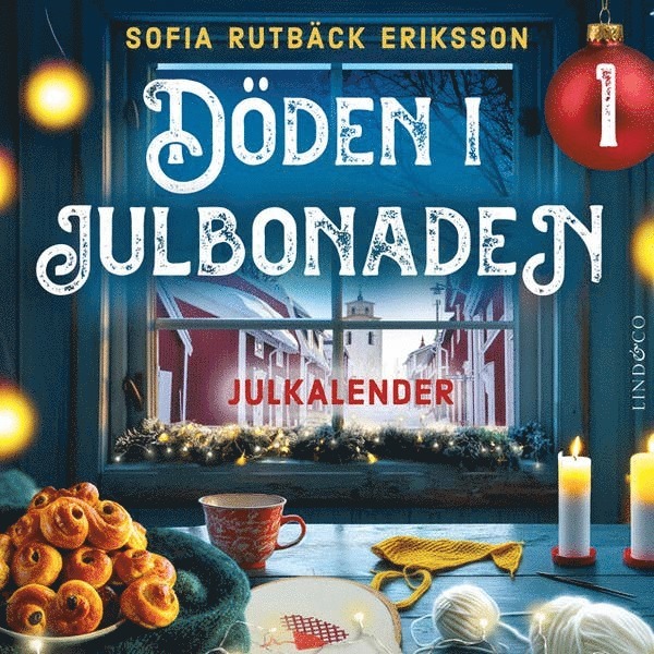 Sofia Rutbäck Eriksson - Döden i julbonaden, Ljudbok