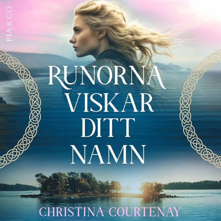 Christina Courtenay - Runorna viskar ditt namn, Ljudbok