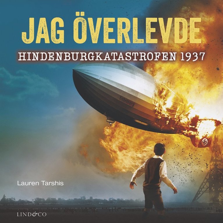 Lauren Tarshis - Jag överlevde Hindenburgkatastrofen 1937, Ljudbok
