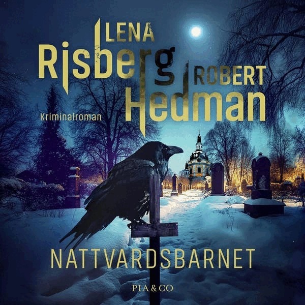 Lena Risberg, Robert Hedman - Nattvardsbarnet, Ljudbok