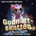 Nattkatten och de trixande trollen (Godnattskatten del 10)