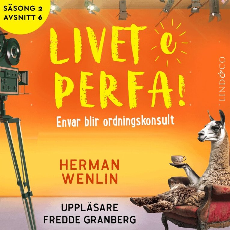Herman Wenlin - Envar blir ordningskonsult (S2E6 Livet e perfa!), Ljudbok