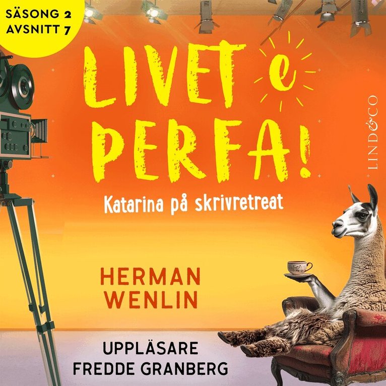Herman Wenlin - Katarina på skrivretreat (S2E7 Livet e perfa!), Ljudbok