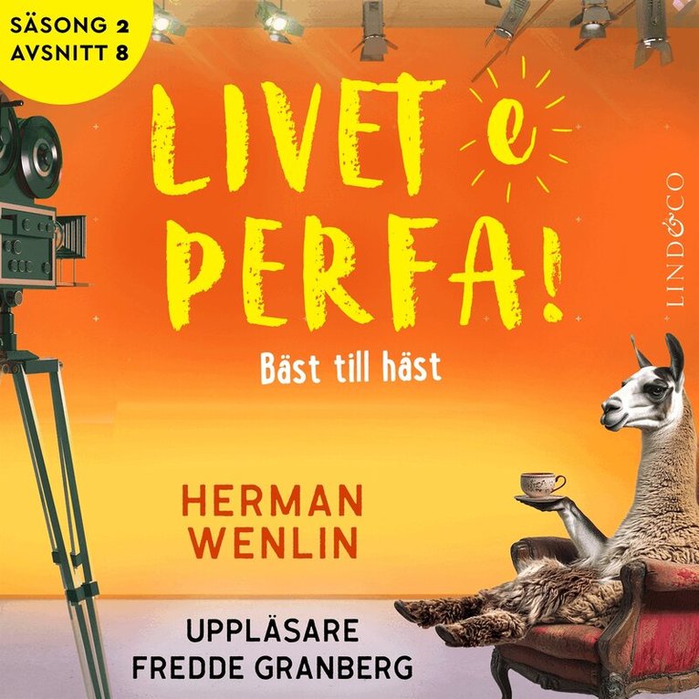 Herman Wenlin - Bäst till häst (S2E8 Livet e perfa!), Ljudbok