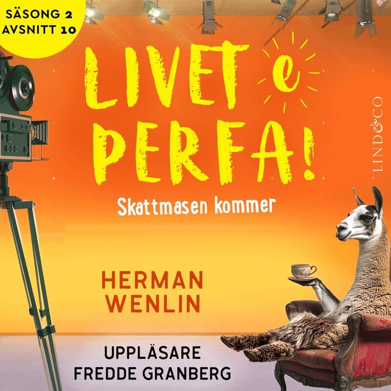 Herman Wenlin - Skattmasen kommer (S2E10 Livet e perfa!), Ljudbok