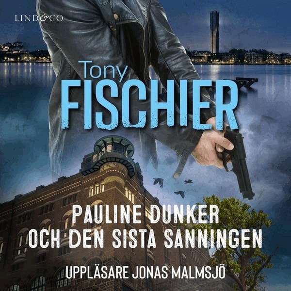 Tony Fischier - Pauline Dunker och den sista sanningen, Ljudbok