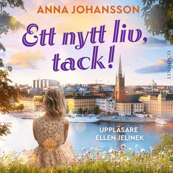 Anna Johansson - Ett nytt liv, tack!, Ljudbok