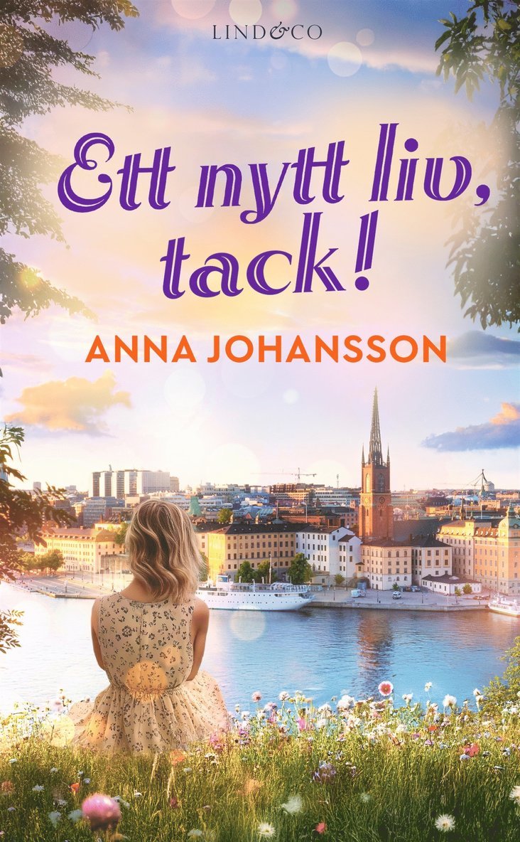 Anna Johansson - Ett nytt liv, tack!, E-bok