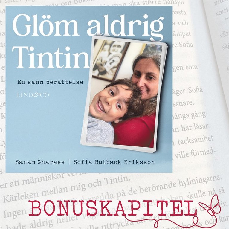 Sofia Rutbäck Eriksson, Sanam Gharaee - Glöm aldrig Tintin : Bonuskapitel, Ljudbok