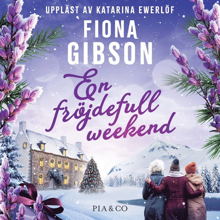 Fiona Gibson - En fröjdefull weekend, Ljudbok