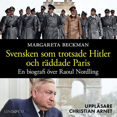 Margareta Beckman - Svensken som trotsade Hitler och räddade Paris, Ljudbok