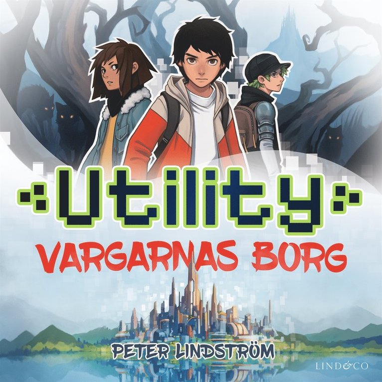 Peter Lindström - Utility. Vargarnas borg, Ljudbok